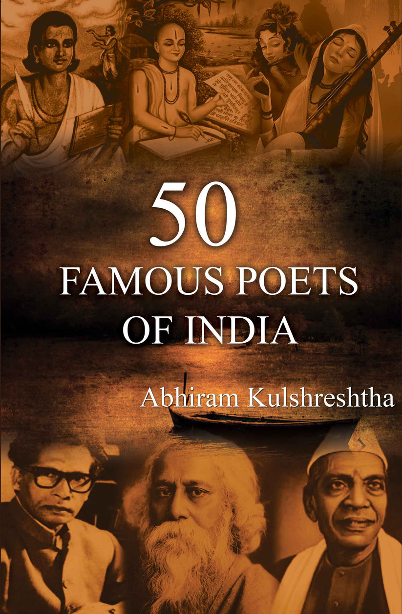 50 Famous Poets of India – Atma Ram and Sons