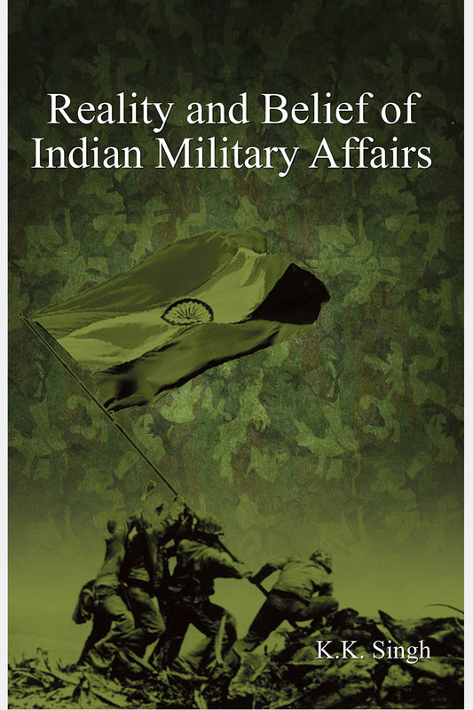 Reality and Belief of Indian Military Affairs